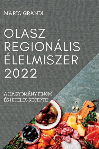 OLASZ REGIONÁLIS  ÉLELMISZER 2022